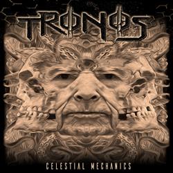 TRONOS (UK) – Celestial Mechanics