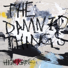 News: THE DAMNED THINGS – zweiter Albumtrailer!