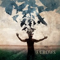 3 Crows (USA/D/AUS) – It’s A Murder