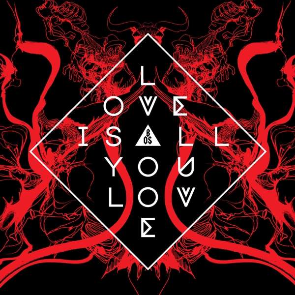 Band Of Skulls (GB) – Love Is All You Love