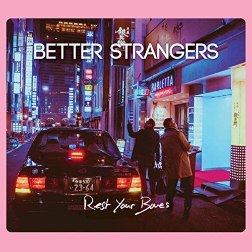 Better Strangers (D) – Taxi For Susie