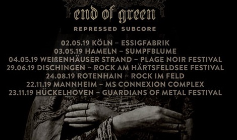 News: End Of Green auf Tour ab Mai 2019