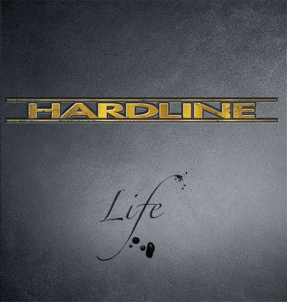 Hardline (USA/I) – Life