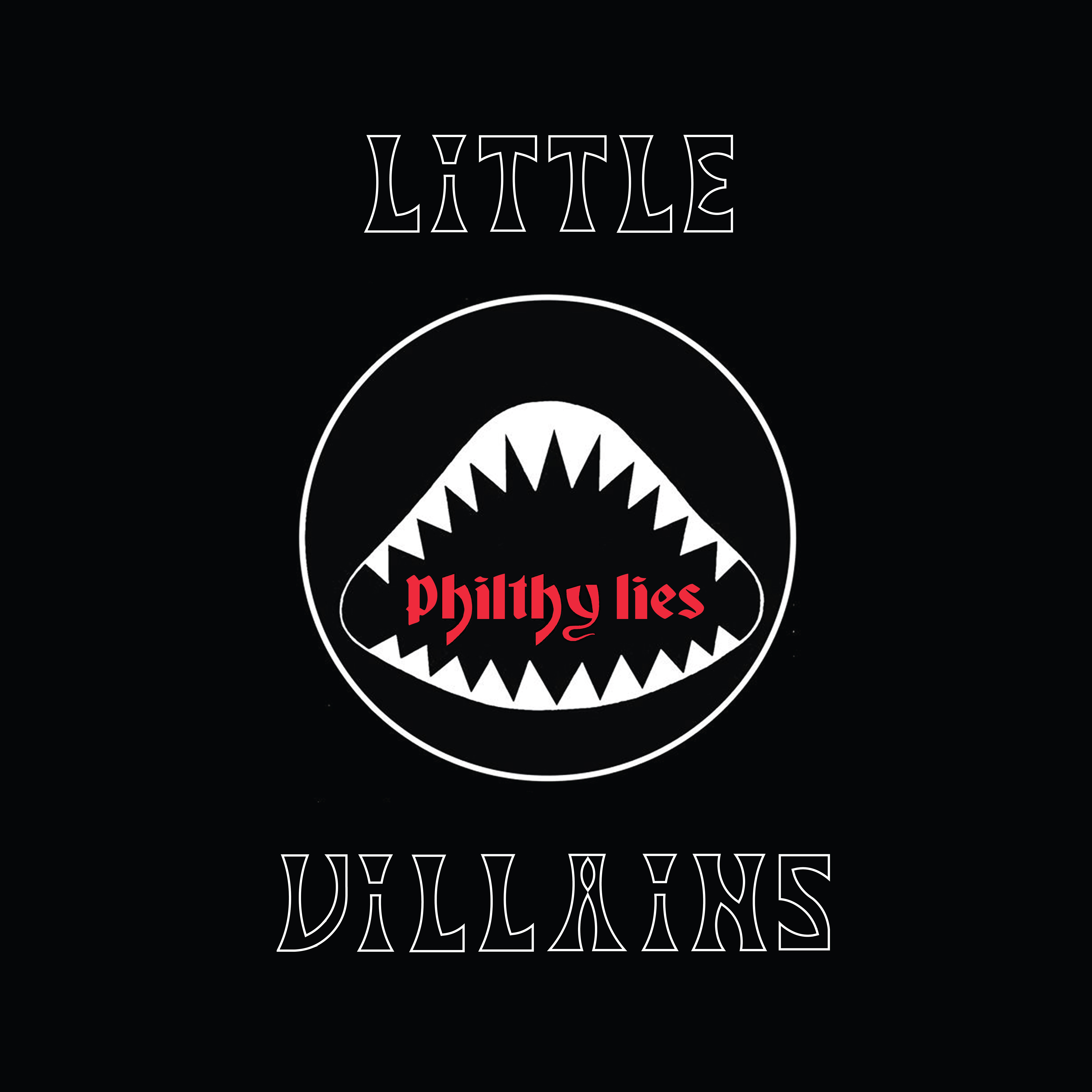 LITTLE VILLAINS (USA) – Philty Lies