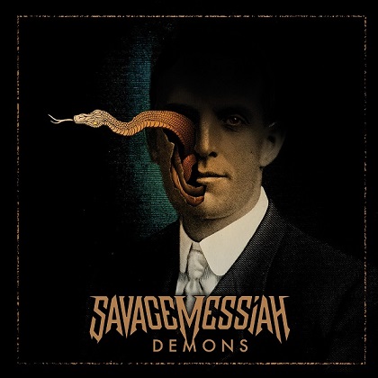 SAVAGE MESSIAH (UK) – Demons