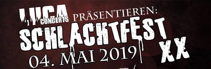 News: Schlachtfest XX am 4. Mai 2019 in Aurich mit u.a. KRISIUN, Crone !!!