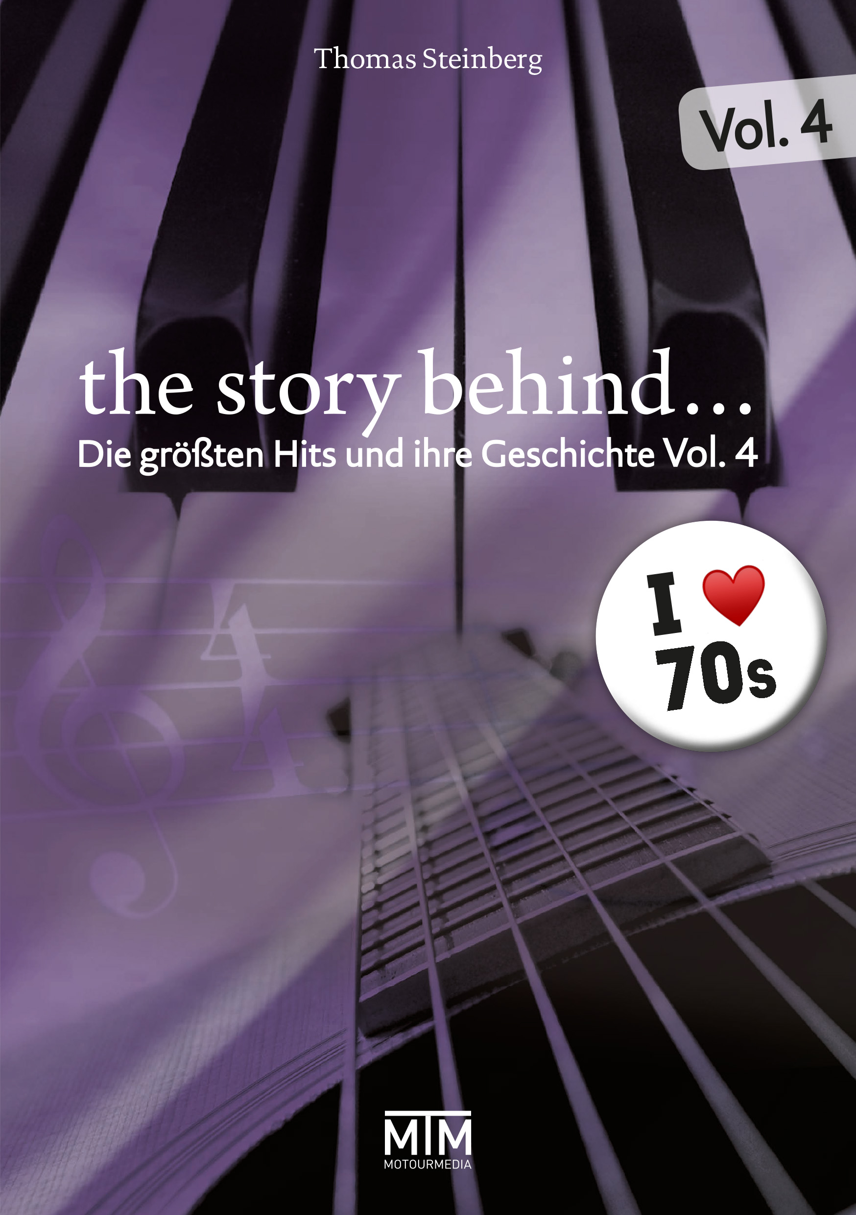 Thomas Steinberg: The Story Behind… – Die größten Hits und ihre Geschichte Vol. 4