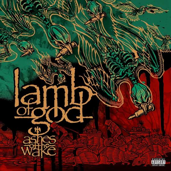 Lamb Of God (USA) – Ashes Of The Wake (15th Anniversary 2-LP)