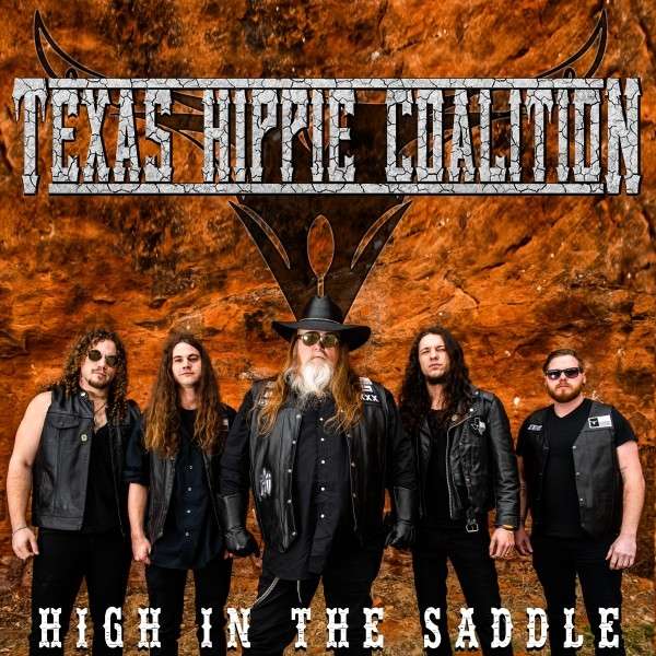 Texas Hippie Coalition (USA) – High In The Saddle