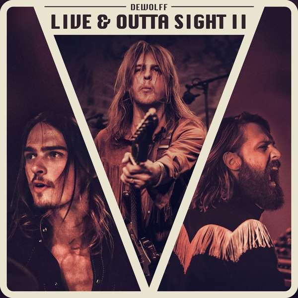DeWolff (NL) – Live & Outta Sight II