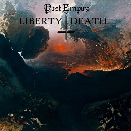 PEST EMPIRE – Liberty Death (EP)