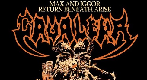 Vorbericht: Max & Iggor Cavalera „Return Beneath Arise 2019“-Tour!!!