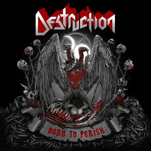 Destruction (D) – Born To Parish
