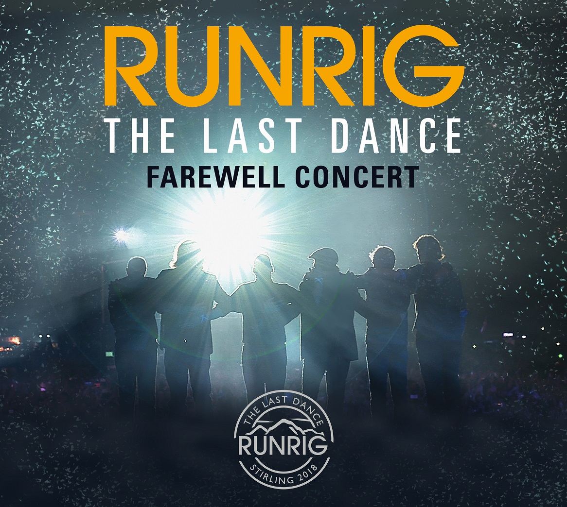 News. Am 16.August erscheint mit „The Last Dance – Farewell Concert“ der Abschied von Runrig