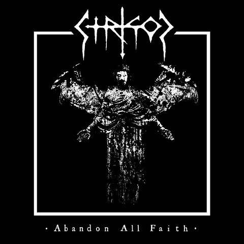 STRIGOI – Abandon All Faith