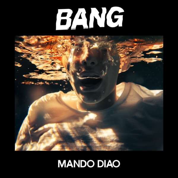 News: Mando Diao legen direkt ihre zweite Single mit Video nach.