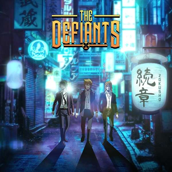 The Defiants (USA) – Zokusho