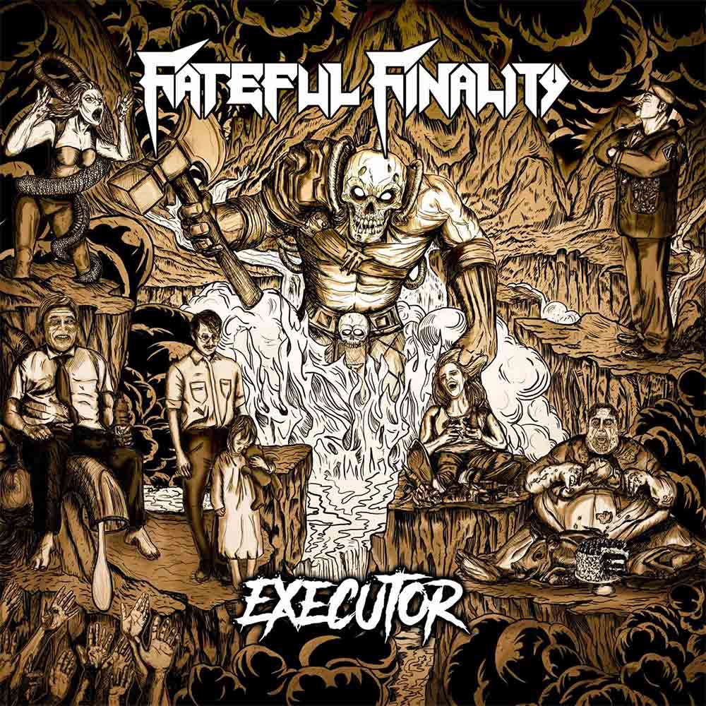 FATEFUL FINALITY (DE) – Executor