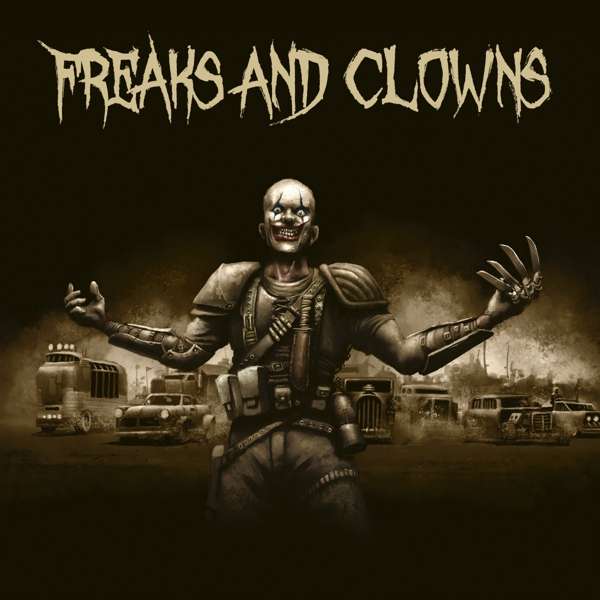 Freaks And Clowns (S) – FreaksAnd Clowns