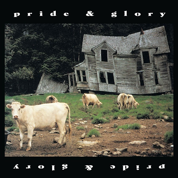 Pride & Glory (USA) – Pride & Glory