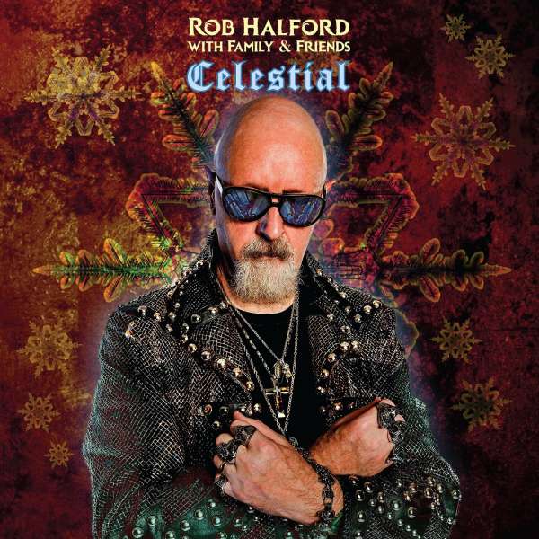 Rob Halford With Family & Friends (GB) – Celestial