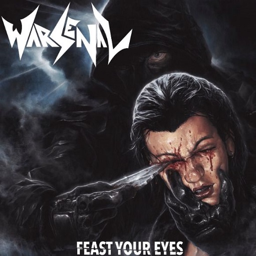 WARSENAL – “Feast Your Eyes”