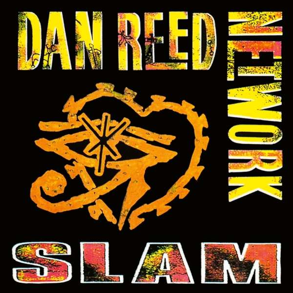 Dan Reed Network (USA) – Dan Reed Network & Slam (Reissue)