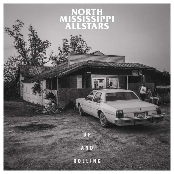 North Mississippi Allstars (USA) – Up And Rolling