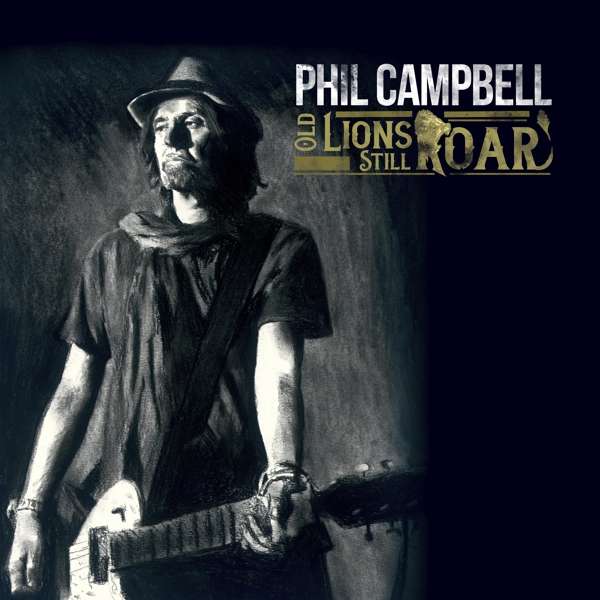 Phil Campbell (GB) – Old Lions Still Roar