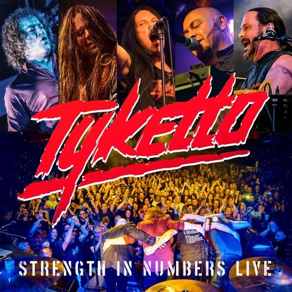Tyketto (USA) – Strength In Numbers Live
