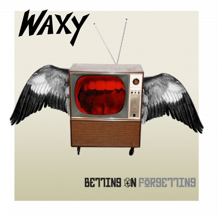 WAXY (USA) – Betting On Forgetting