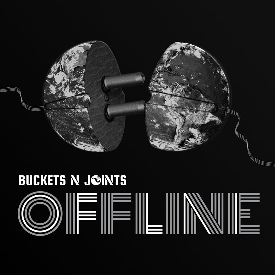 BUCKETS N JOINTS (ISR) – Offline