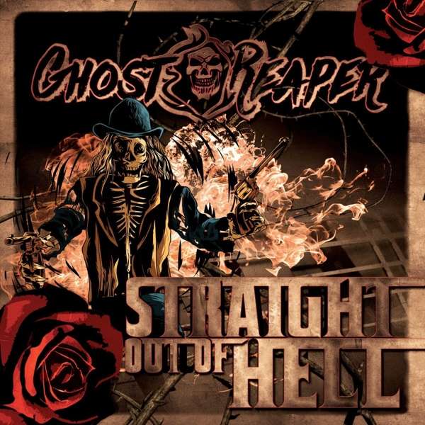 Ghostreaper (D) – Straight Out Of Hell