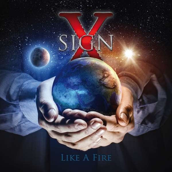 Sign X (D) – Like A Fire