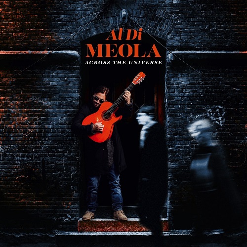 News: Gitarren-Legende Al Di Meola kommt mit Zweitwerk „Across The Universe“ ab 13.3.