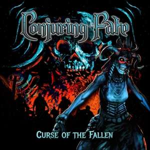Conjuring Fate (IRE) – Curse Of The Fallen
