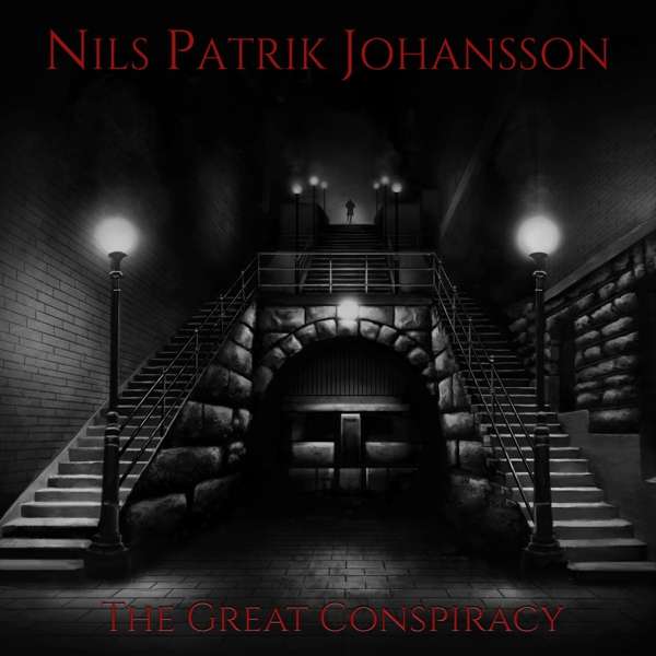 Nils Patrik Johansson (S) – The Great Conspiracy