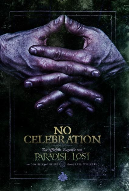 News: Neue Hardcover-Buchtitel aus dem Index-Verlag: „No Celebration- Die Geschichte von Paradise Lost“ ab 24.4.