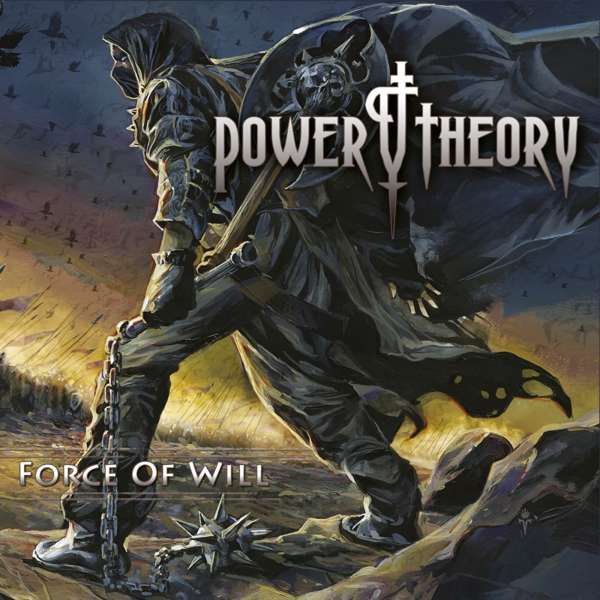 Power Theory (USA) – Force Of Will