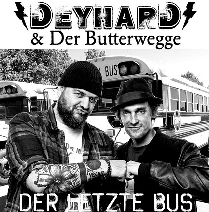 News: DEY HARD feat. Der Butterwegge – Video Premiere und neue Single „Der letzte Bus“