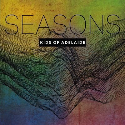 News: KIDS OF ADELAIDE sind BACK IN THE ATMOSPHERE – neue Single „Seasons“ online