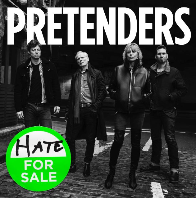 News: PRETENDERS veröffentlichen Titeltrack „Hate For Sale“ ihres neuen Studioalbums, Vö: 17.07.