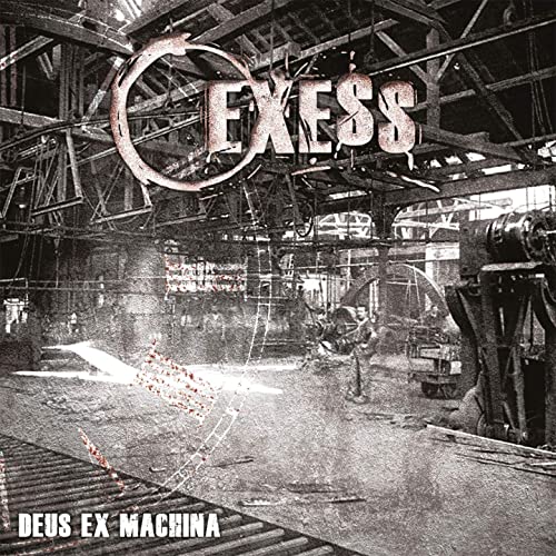 EXESS (CHE) – Deus Ex Machina