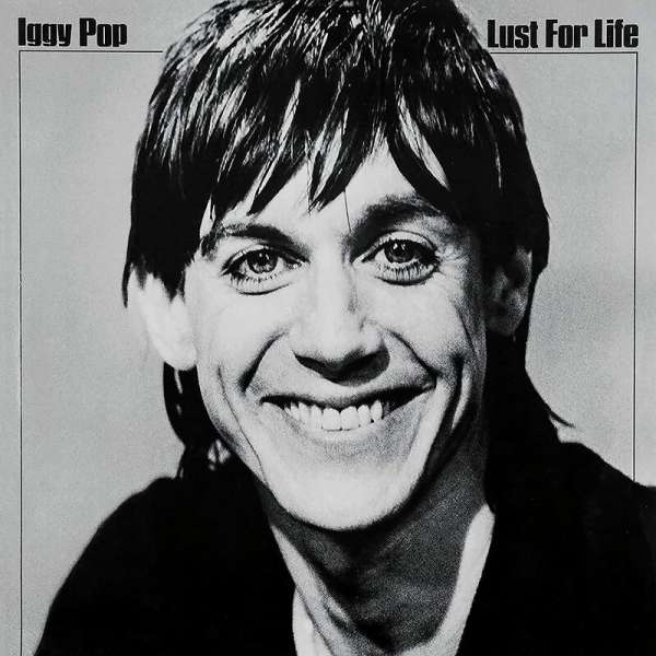 Iggy Pop (GB) – Lust For Life (Deluxe Edition)