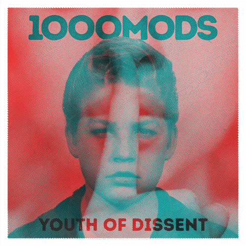 1000Mods (GR) – Youth Of Dissent
