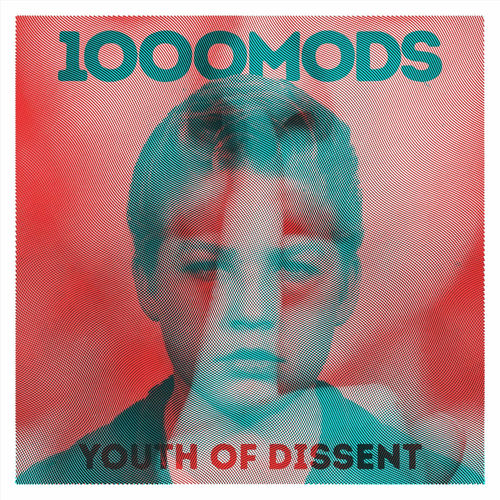 1000Mods (GR) – Youth Of Dissent