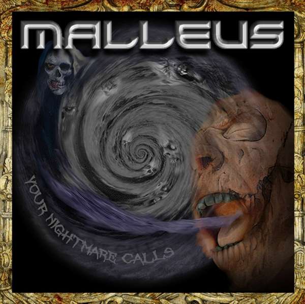 Malleus (GB) – Your Nightmare Calls