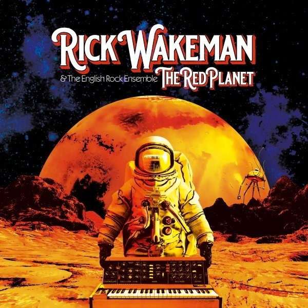 Rick Wakeman & The English Rock Ensemble (GB) – The Red Planet