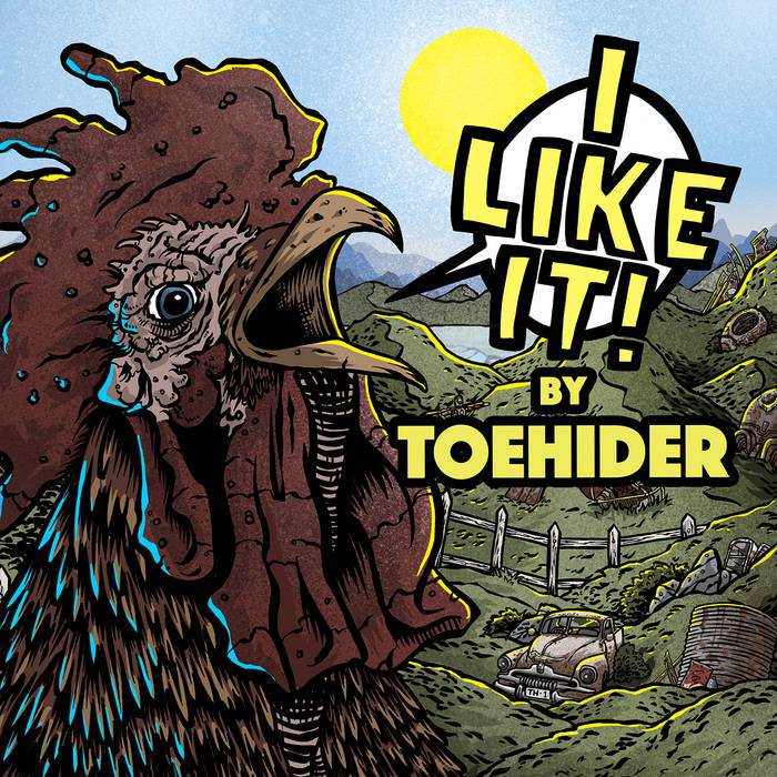 Toehider (AUS) – I Like It