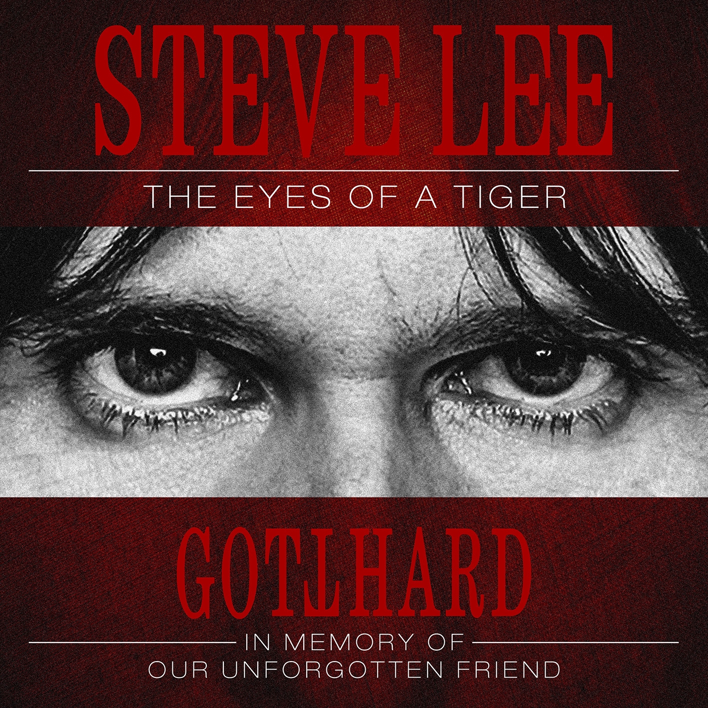 Gotthard (CH) – Steve Lee: Eyes Of A Tiger